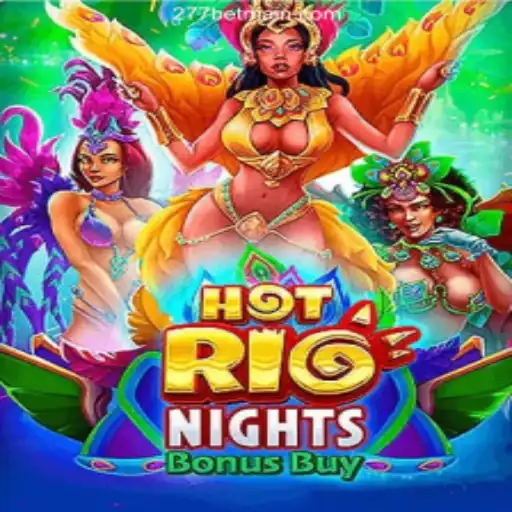 Explore the Vibrant World of HotRioNightsBonusBuy at 277bet Casinó Online